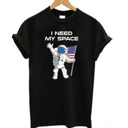 Astronaut I need my space LT T Shirt