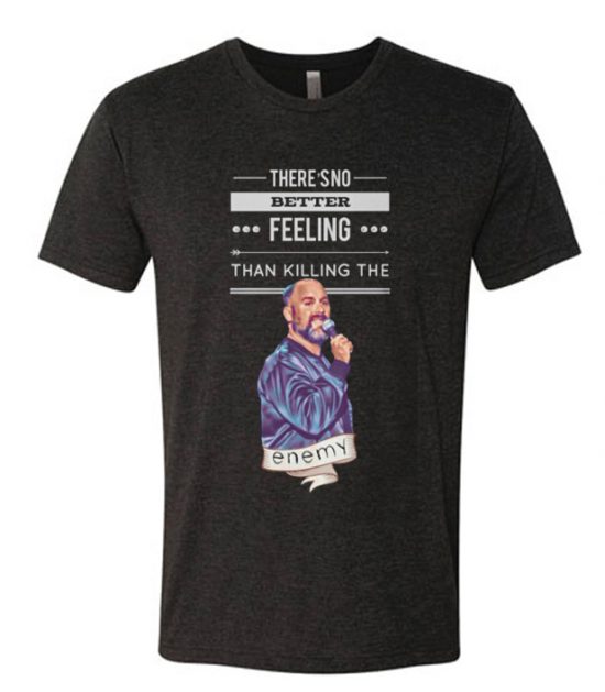 'Killing the enemy - Tom Segura ' NL T-Shirt