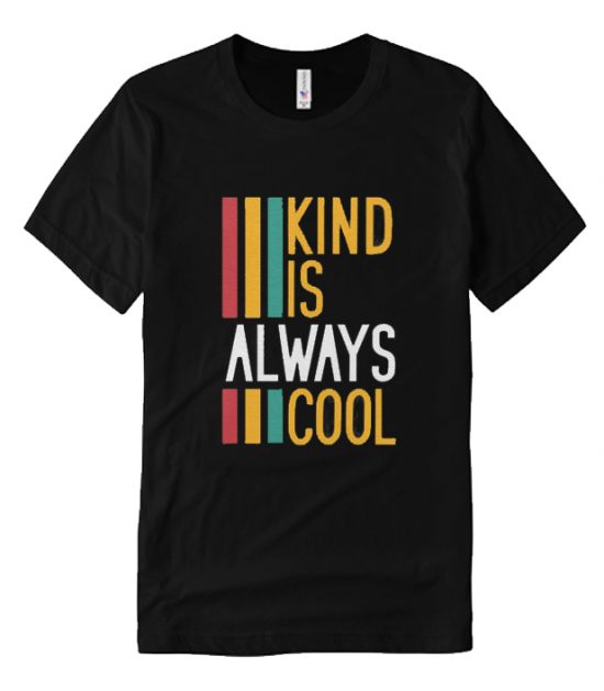 Kind is Always Cool NL T-Shirt