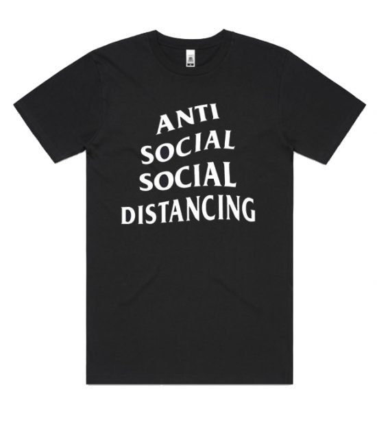 anti social social distancing LT T Shirt