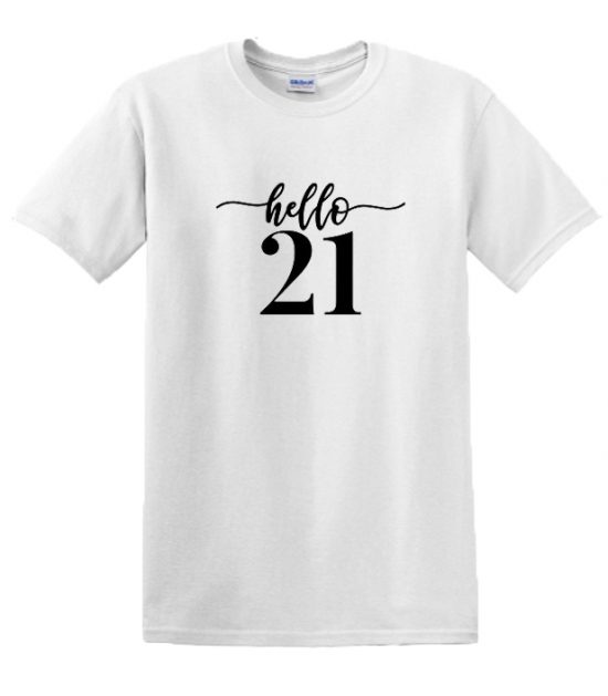 21st birthday T Shirt