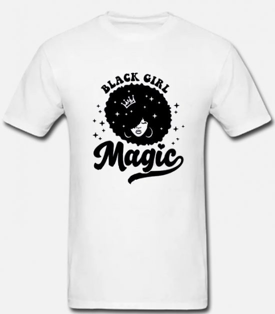 Black Girl Magic T shirt