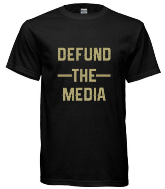 DEFUND THE MEDIA FUNNY TSHIRT