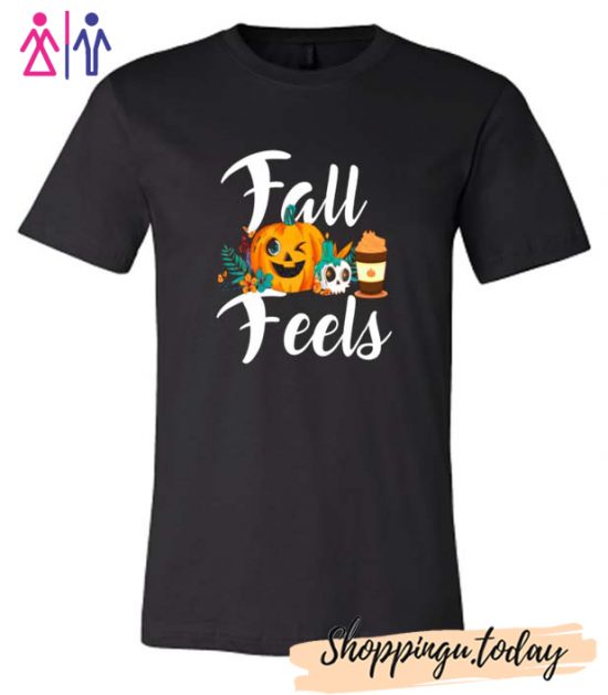 Fall feels halloween thanksgiving cute autumn pumpkin spice T-Shirt