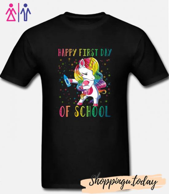 Happy First Day of School T Shirt