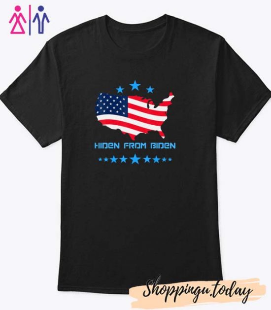 Hiden From Biden 2020 Election T-Shirt