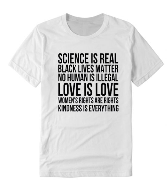 In this house we believe Science is Real Black Lives Matter Funny T-Shirts