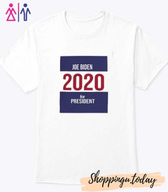 Joe Biden For President 2020 USA Election T-Shirt