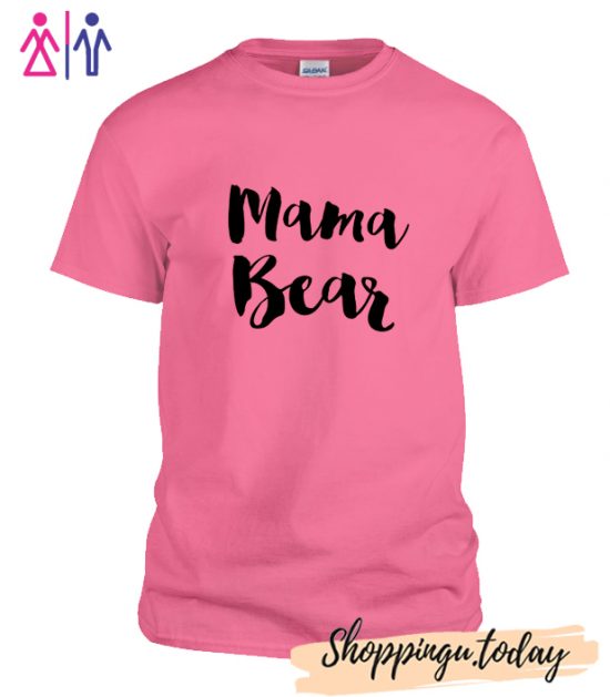 Mama Bear tee T shirt