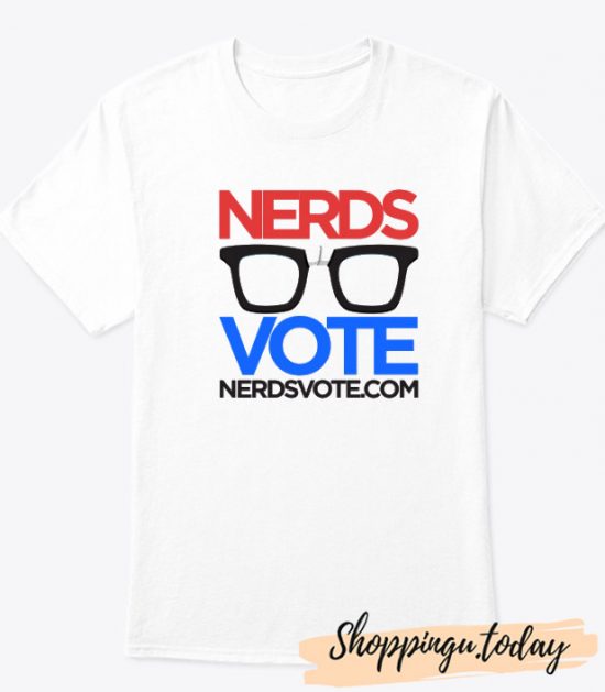 Nerds Vote T-Shirt