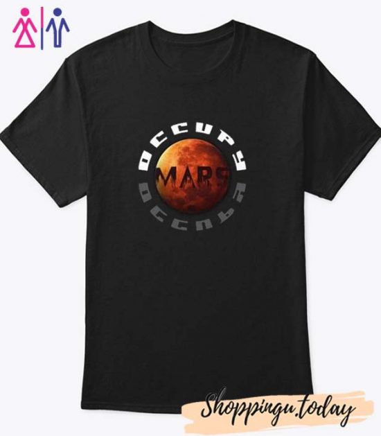 Occupy Mars Design T Shirt