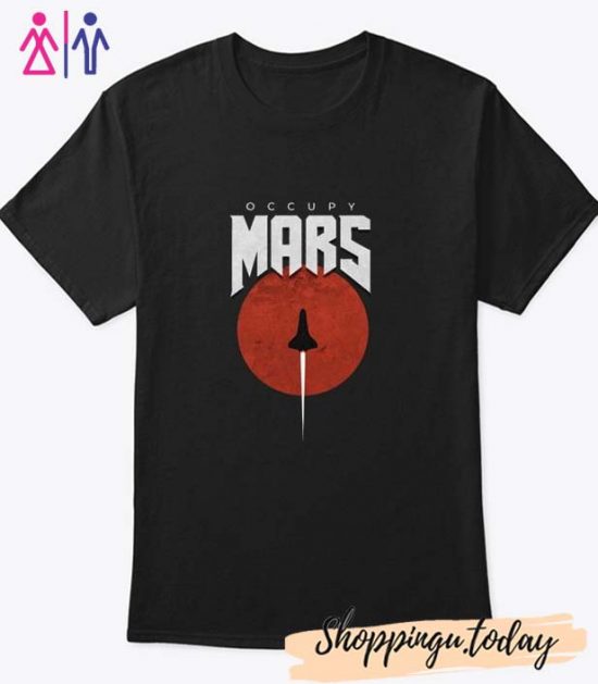 Occupy Mars Shirt