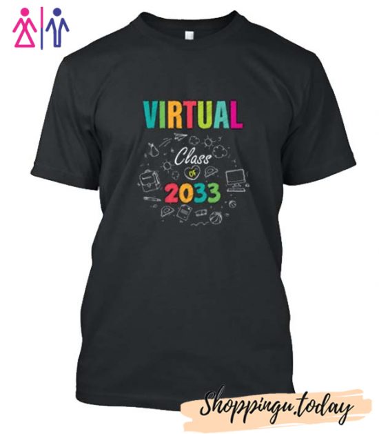 Virtual Class Of 2033 Shirt