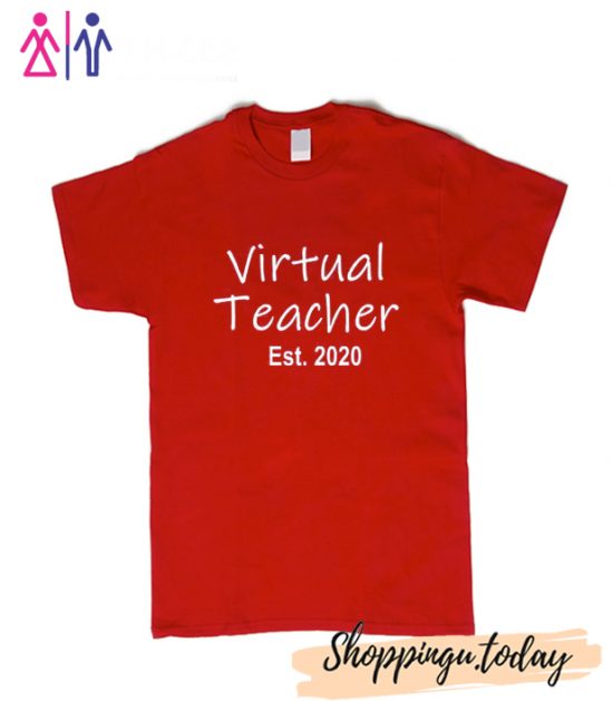 Virtual Teacher ShirtVirtual Teacher Shirt