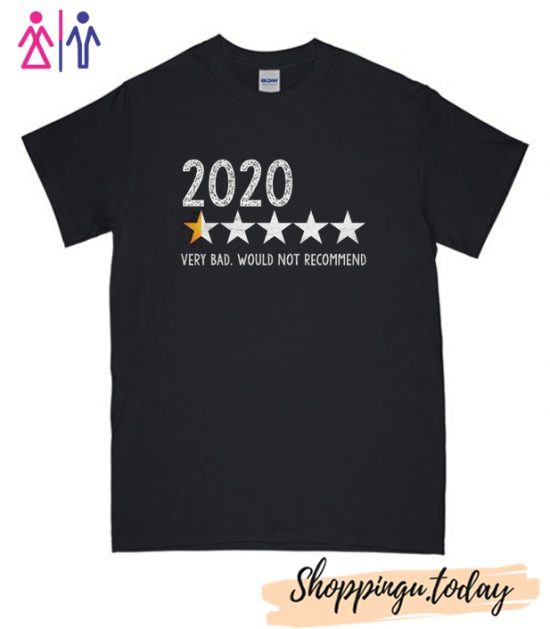 2020 Review Retro Very Bad Would Not Recommend T-Shirt