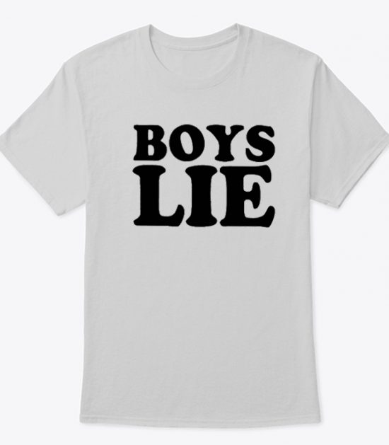 Boys Lie Classic T Shirt