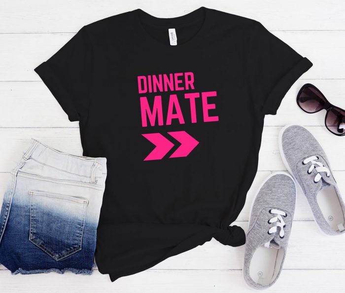 Dinner mate Funny Trending T-Shirt