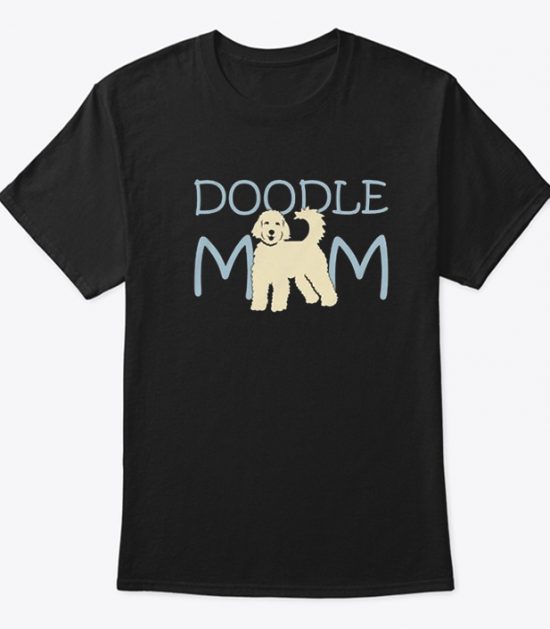 Doodle Mom T Shirt