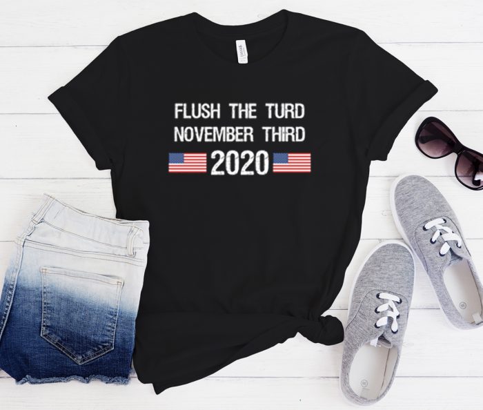 Flush the Turd November Third Cool Trending T-Shirt