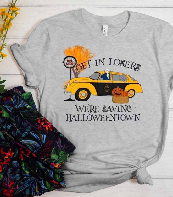 Halloweentown Get in Losers Cool Trending T-Shirt