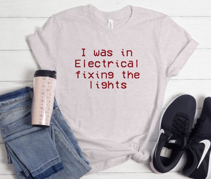 I Was In Electrical Funny Among Us Cool Trending T-Shirt