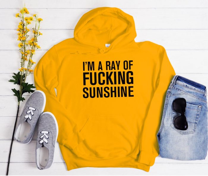 I’m A Ray Of Fucking Sunshine Yellow Hoodie