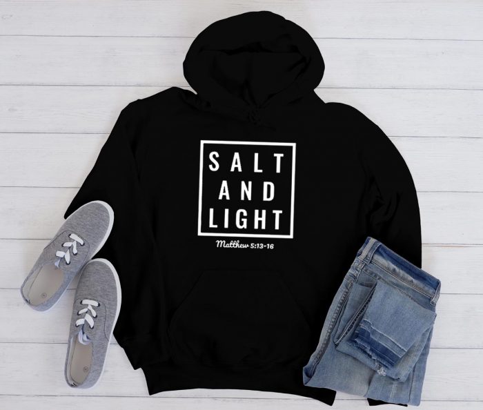 Salt and Light Cool Trending Hoodie