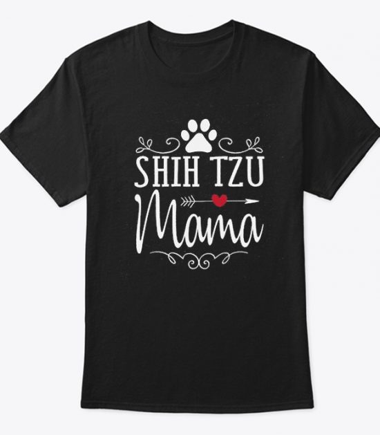 Shih Tzu Mama T Shirt