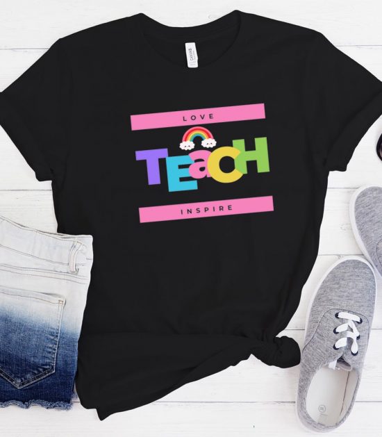 Teach love inspire Cool Graphic Funny Trending T-Shirt