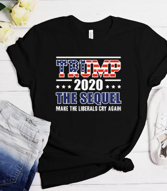 Trump 2020 Make Liberals Cry Again Cool Trending T-Shirt