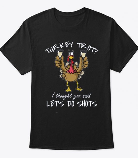 Turkey Trot T Shirt