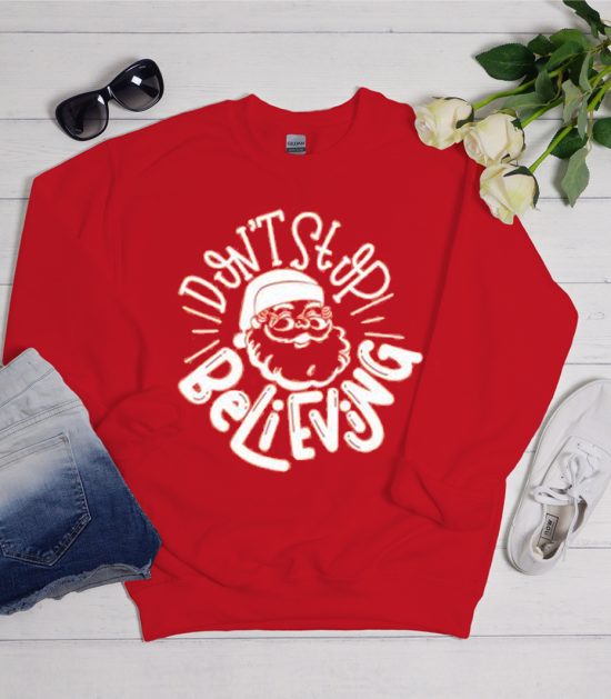 Don't Stop Believing Santa Cool Trending Sweatshirt