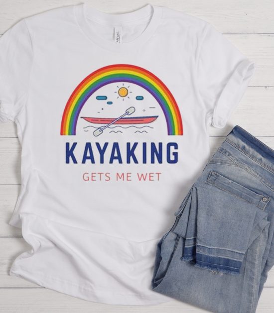 Funny Kayak - kayaking gets me wet Cool Trending T Shirt