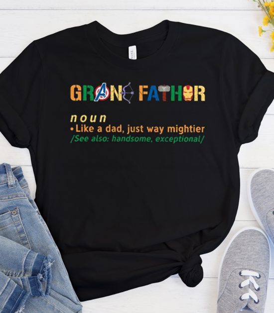 Grand Fathor Like Dad Just Way Mightier Hero Cool Trending T Shirt