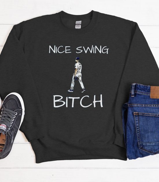 Nice Swing Bitch - Joe Kelly Cool Trending Sweatshirt