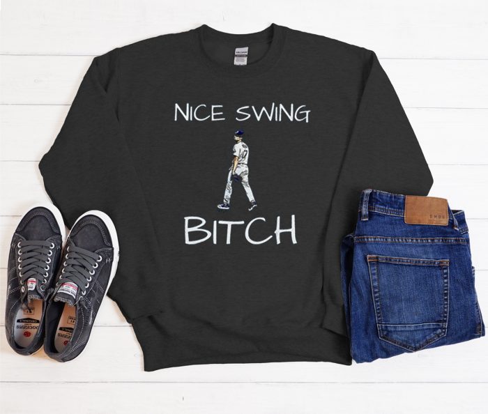 Nice Swing Bitch - Joe Kelly Cool Trending Sweatshirt