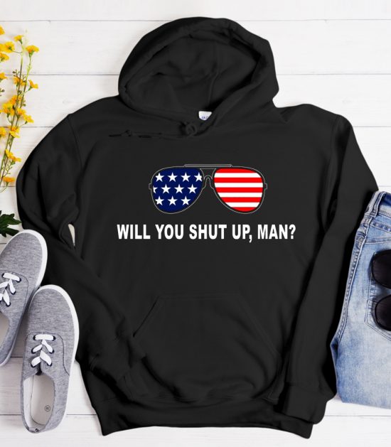 Will You Shut Up Man - Biden Debate Cool Trending Hoodie