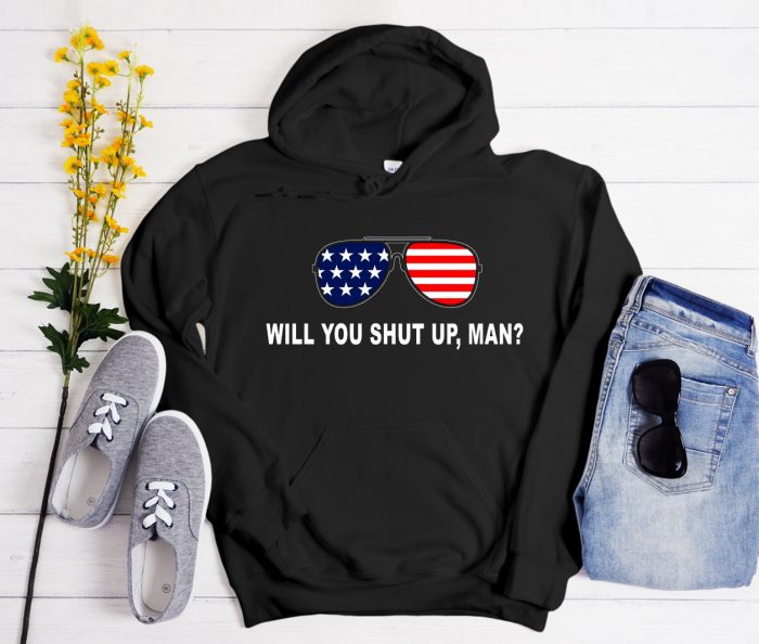 Will You Shut Up Man - Biden Debate Cool Trending Hoodie