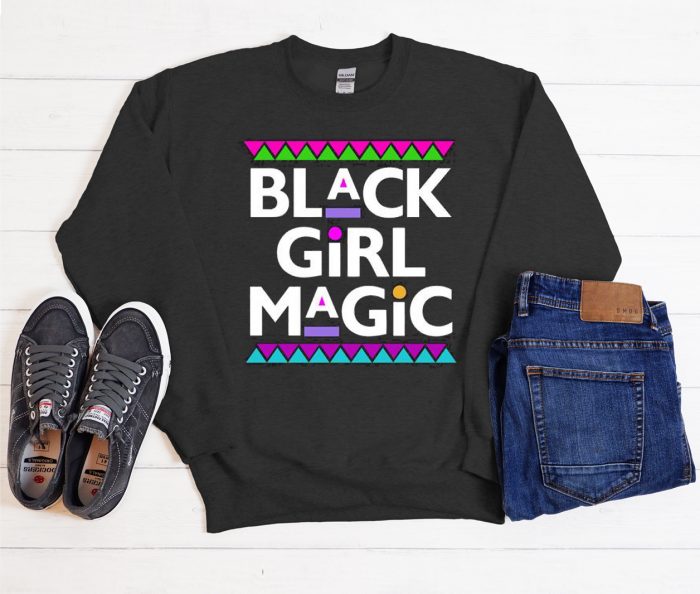 Black Girl Magic - Black Pride Cool Trending graphic Sweatshirt