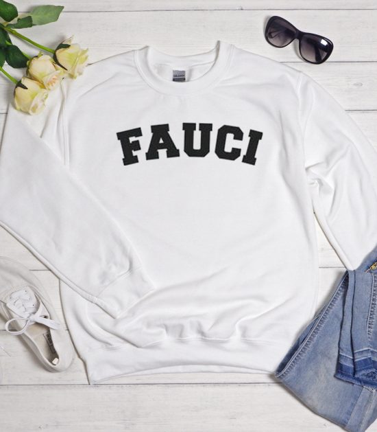 Fauci Cool Trending Sweatshirt