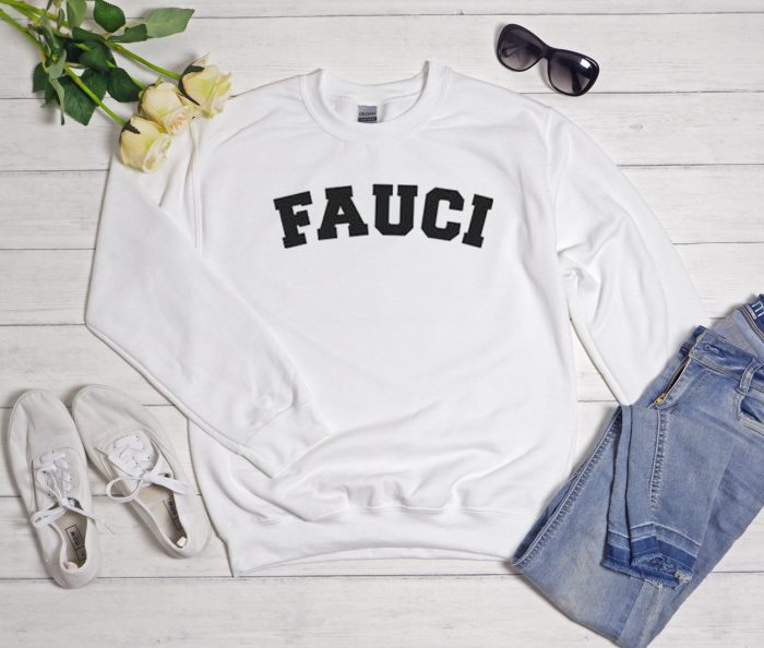 Fauci Cool Trending Sweatshirt