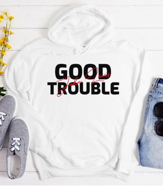 Good Trouble Necessary Cool Trending Hoodie