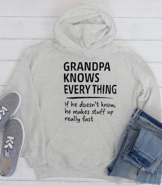 Grandpa Knows Everything Cool Trending Hoodie