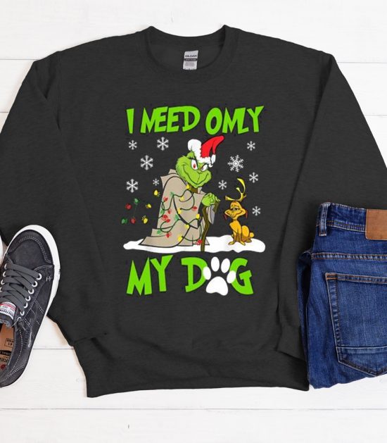 I Need Only My Dog Christmas Cool Trending Sweatshirt