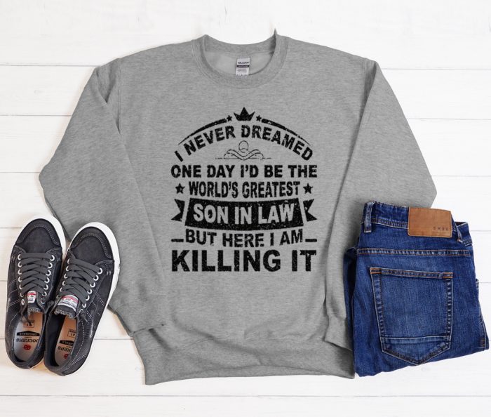 I Never Dreamed I'd End Trending graphic Sweatshirt