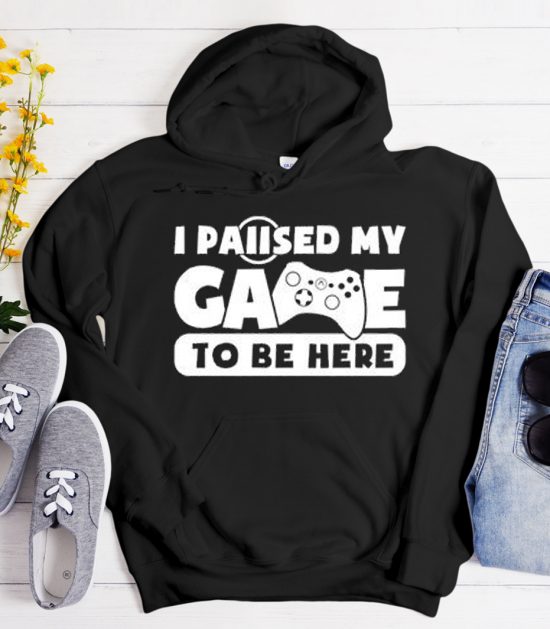 I Paused My Game Cool Trending graphic Hoodie