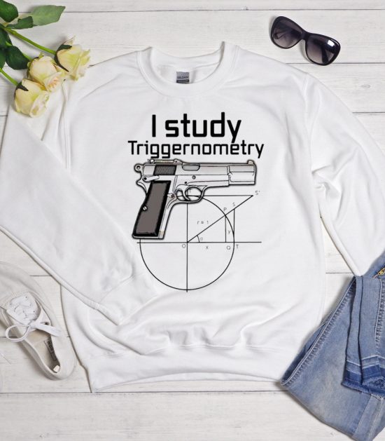 I study Triggernometry Cool Trending graphic Sweatshirt