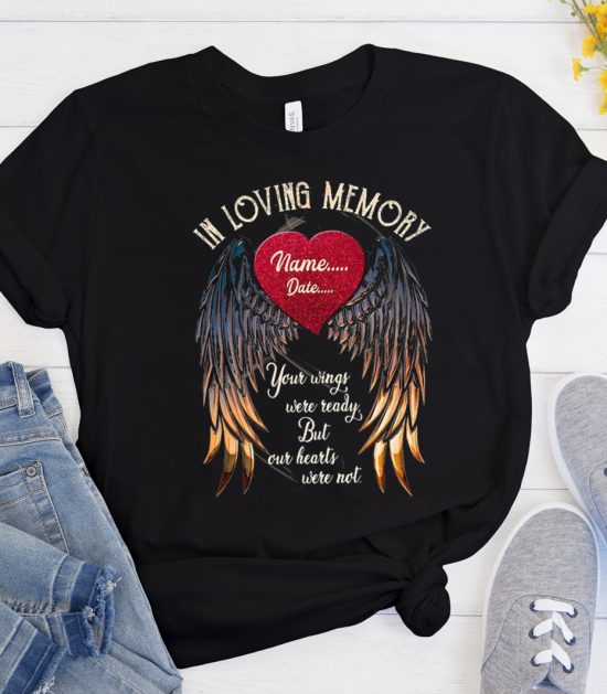 In Loving Memory Your Wings Cool Trending T Shirt