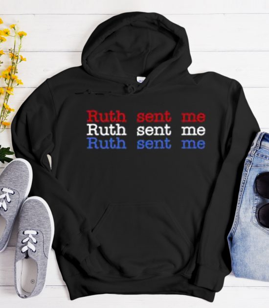 Ruth Sent Me, Notorious Cool Trending Hoodie