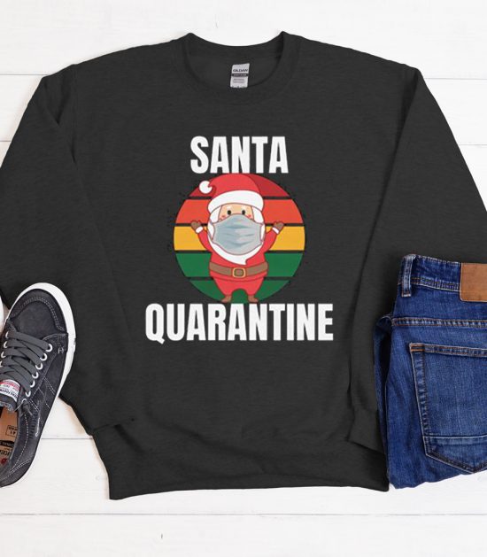 Santa quarantine funny Cool Trending Sweatshirt